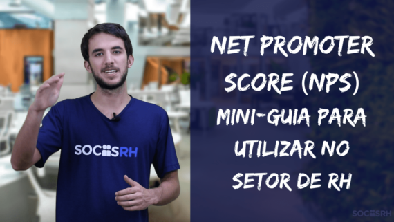 Net Promoter Score — mini-guia para utilizar no setor de RH